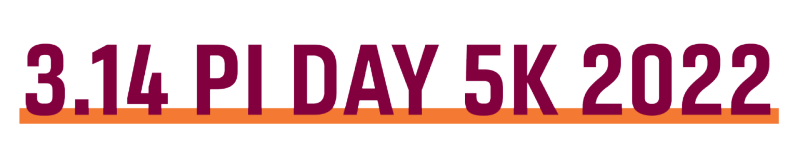 maroon text 3.14 pi day 5k 2022